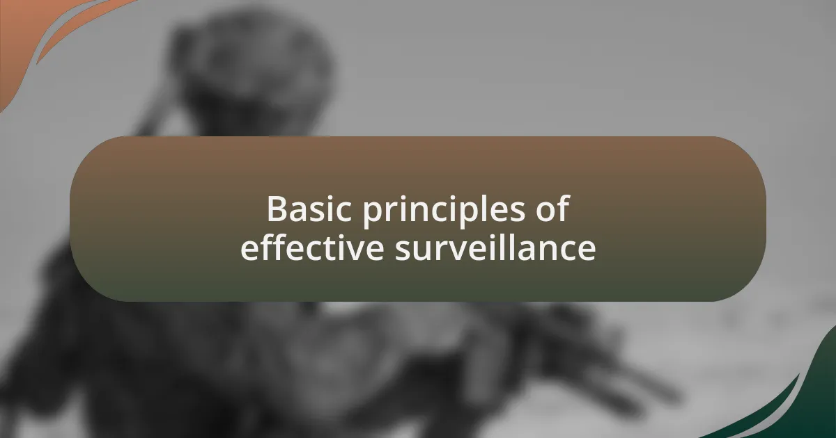 Basic principles of effective surveillance