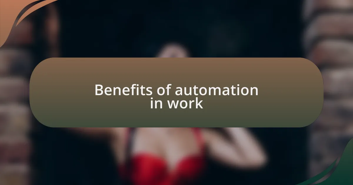 Benefits of automation in work