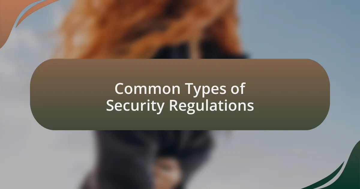 Common Types of Security Regulations