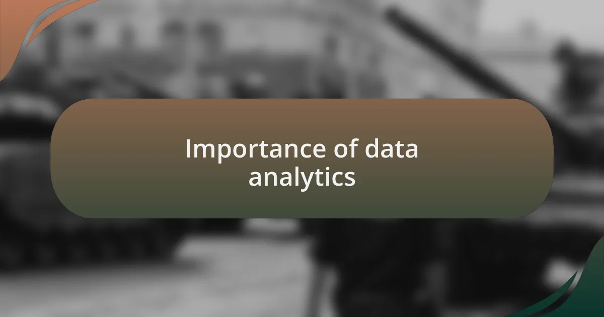 Importance of data analytics