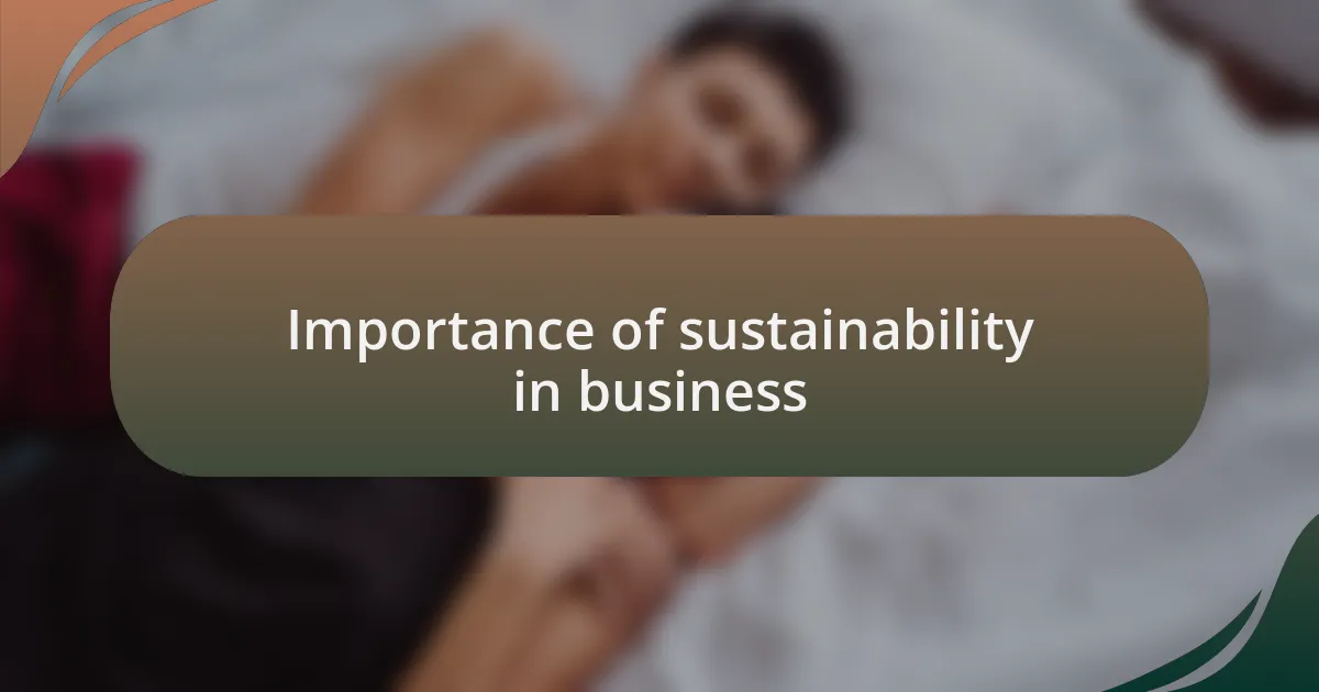 Importance of sustainability in business