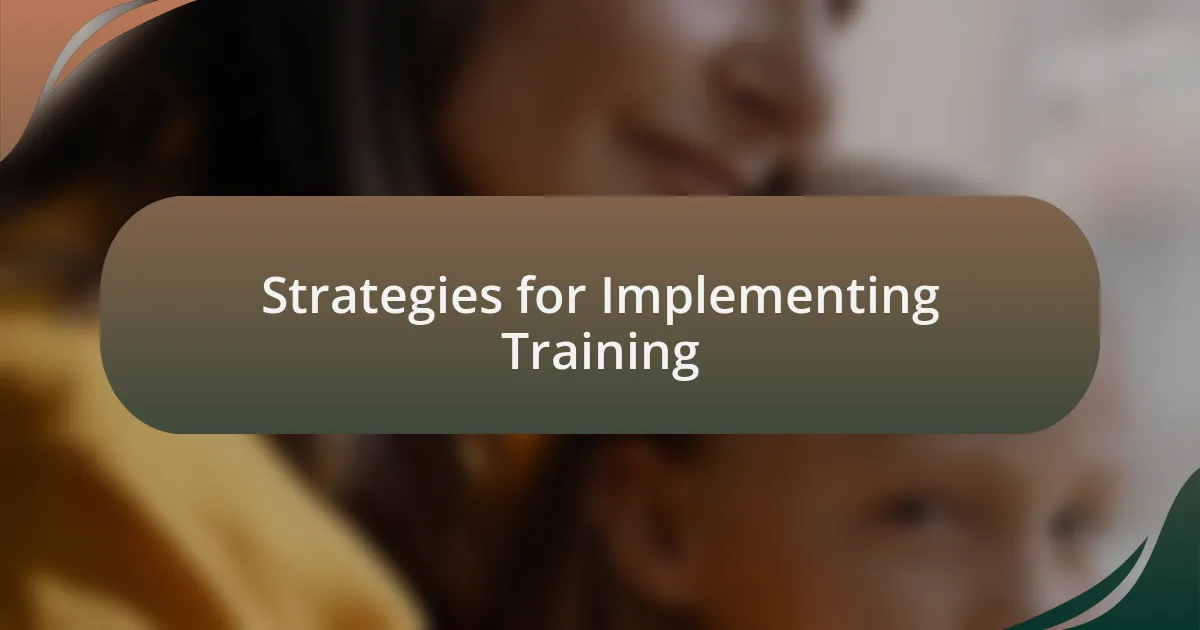 Strategies for Implementing Training