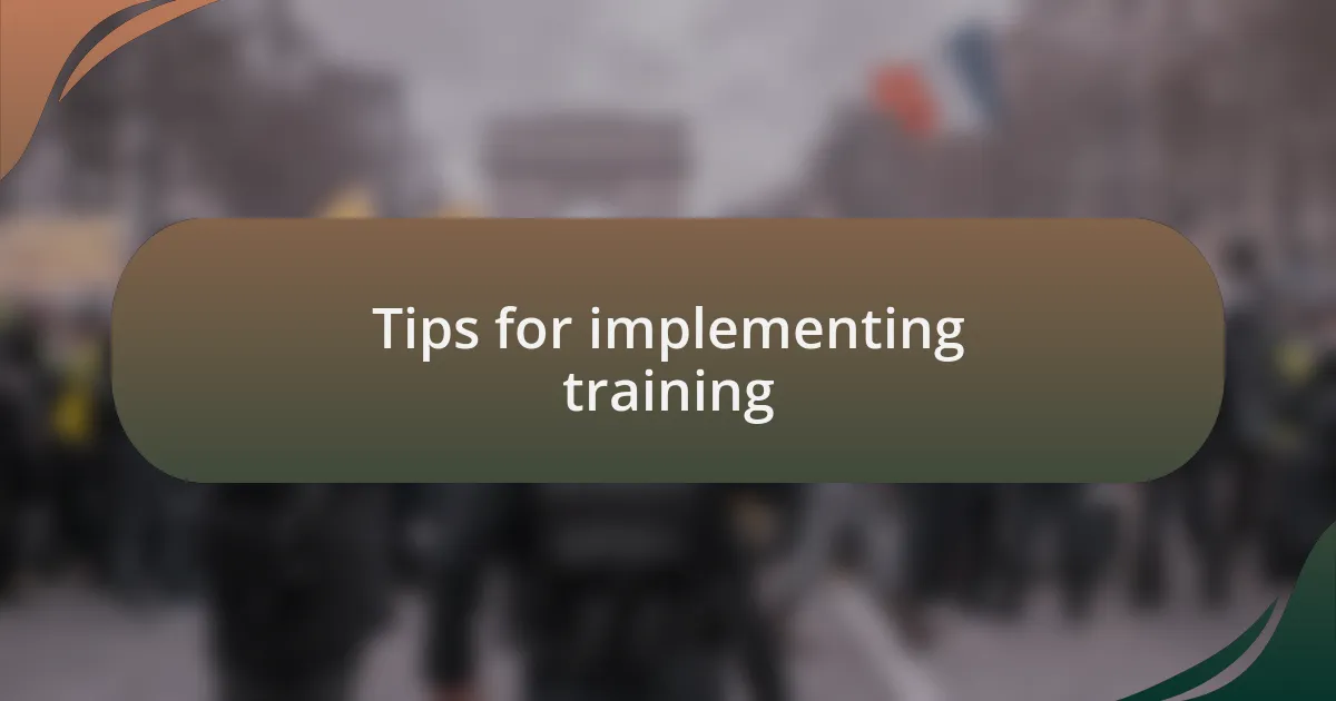 Tips for implementing training